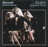 Muradian Ensemble - Anoush, Armenian Dances (1998)