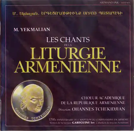 Tchekidjian - Yekmalian. La Liturgie Armenienne